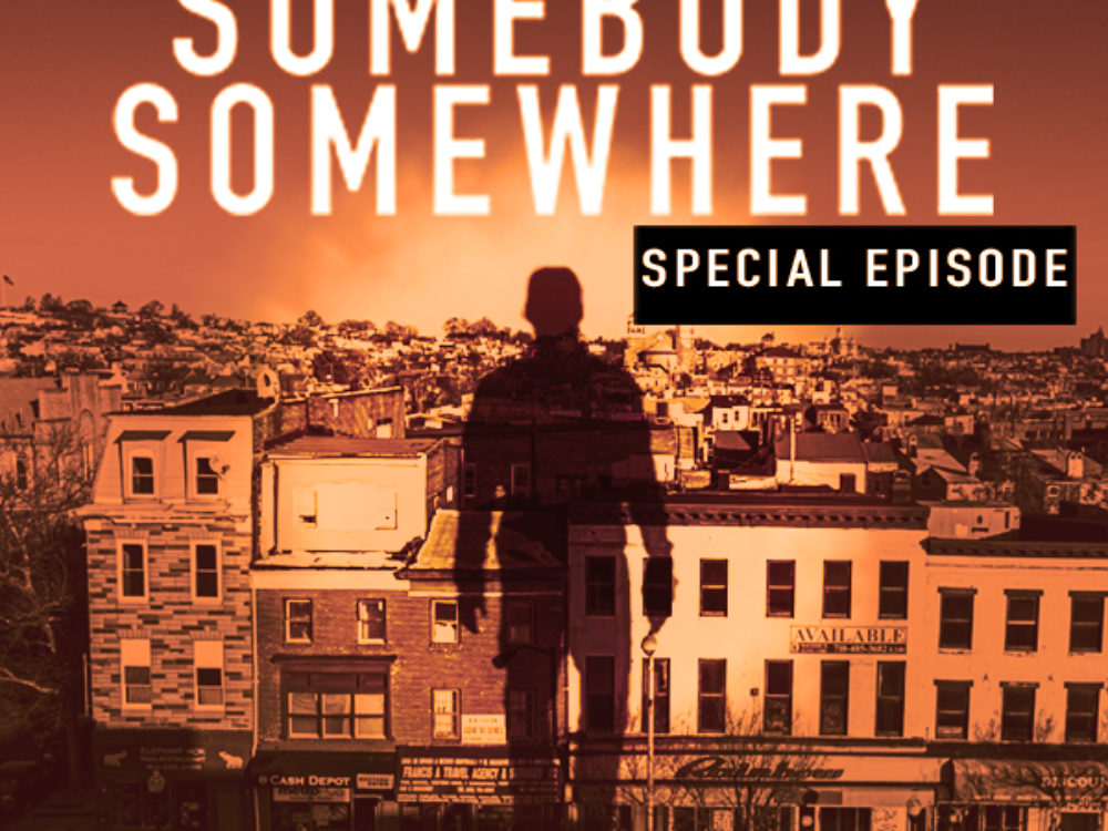 Somebody Somewhere Special Ep